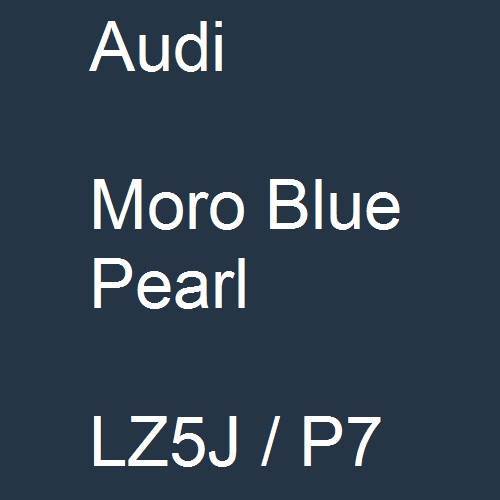 Audi, Moro Blue Pearl, LZ5J / P7.